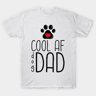 Cool AF Dog Dad T-Shirt